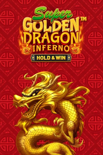 Super Golden Dragon Inferno - Hold & Win - Betrepublic